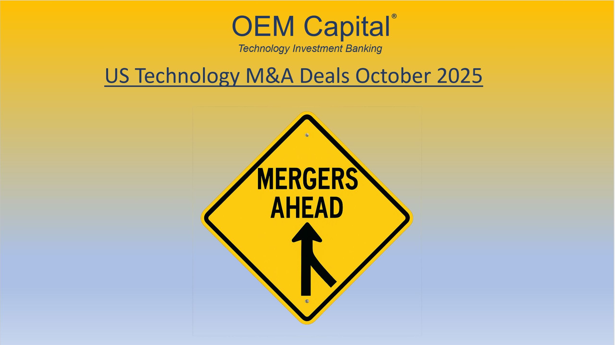 Merger Ahead October 2025 p1
